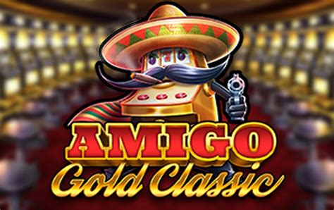 Play Amigo Gold Classic slot